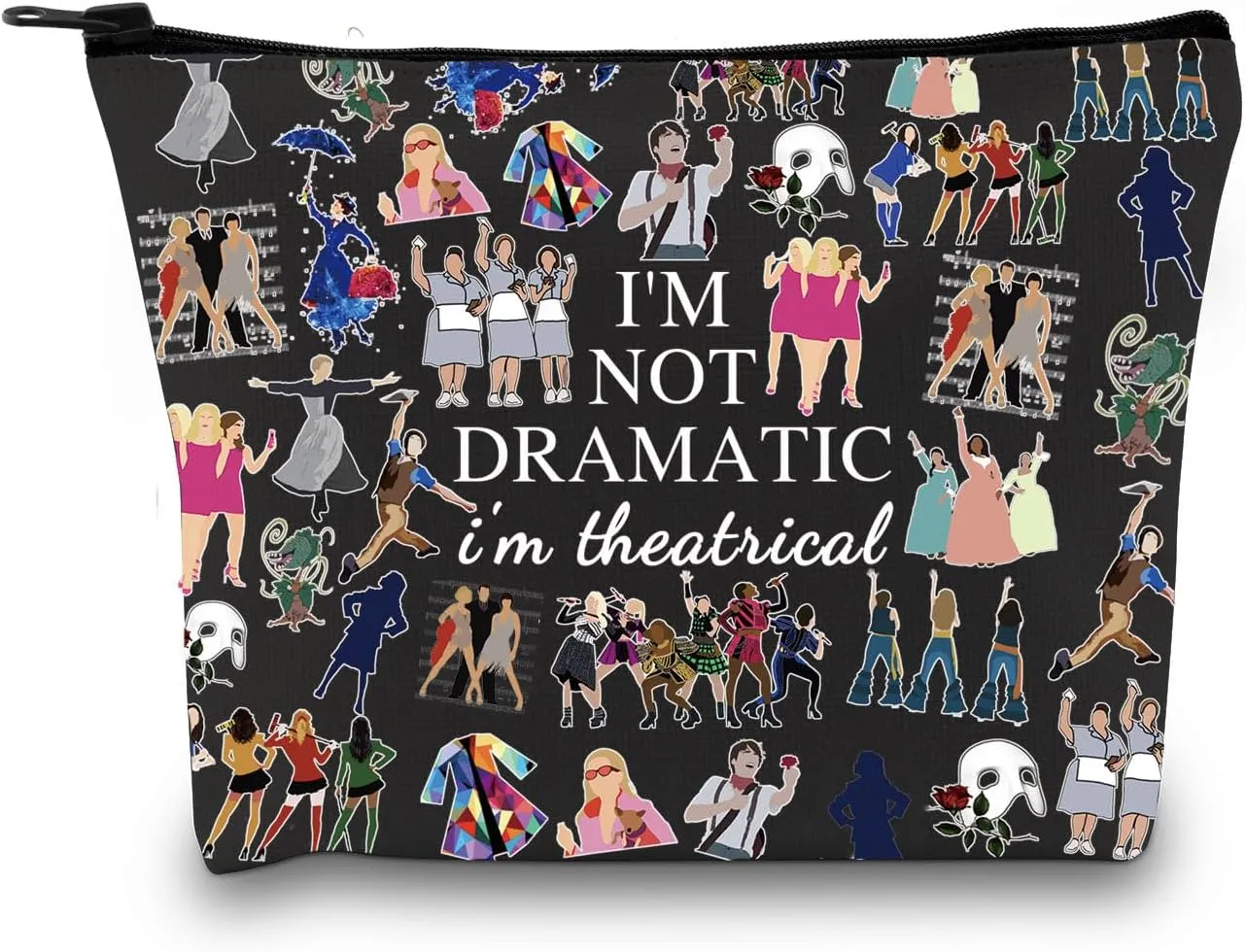 GJTIM Musical Gift Theatre Bag I'm Not Dramatic I'm Theatrical Musical Theatre Gift Zipper Pouch