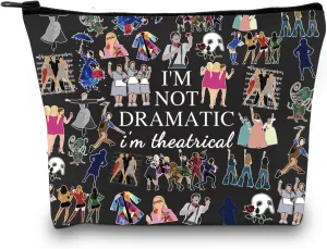 GJTIM Musical Gift Theatre Bag I'm Not Dramatic I'm Theatrical Musical Theatre Gift Zipper Pouch